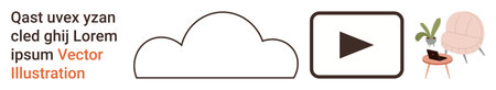 Cloud storage, media streaming, interior design, technology integration, minimalism, digital workflow. Visual includes a cloud icon, play button chair plant. Cloud storage and media streamingのイラスト素材
