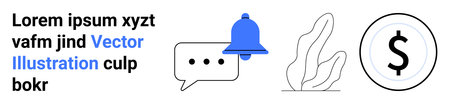 Notifications, communication, digital interaction, ecommerce, plant aesthetics, financial concepts. Blue notification bell, chat bubble plant and dollar sign icons. Notifications and communicationのイラスト素材