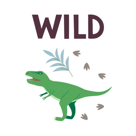 Children design with cute hand drawn colorful Dino Tyrannosaurus rex and quote, Wild, for interior design, wall art and greeting cards. Vector illustrationのイラスト素材