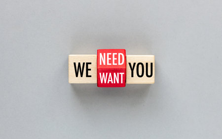 We Want You We Need You Business Recruitment Motivation Concept. Slogan on Wooden Blocks, Inverted...