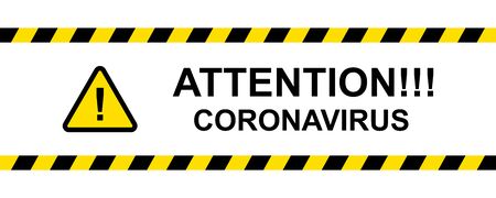 Attention coronavirus message safety vector illustration. Warning coronavirus background. Hazard...