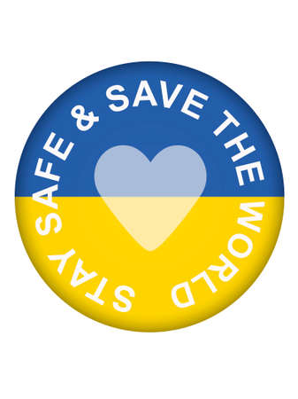 message Stay Safe and Save the world on round button with Ukrainian flagの写真素材