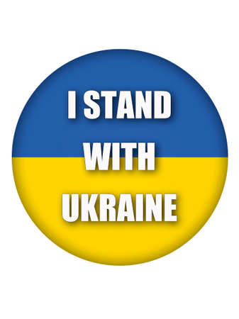 round button with Ukrainian flag and messge I Stand with Ukraine on whiteの写真素材