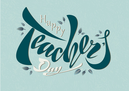 Beautiful design Happy Teacher's Day with handwritten text on a textured background. Vector. for postcard, congratulations, banner, template.のイラスト素材