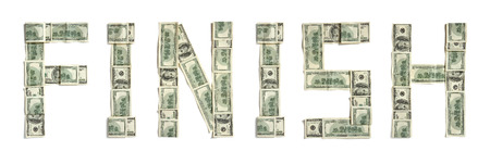 Word  FINISH  made of dollars - studio photography of money made word - on white の写真素材