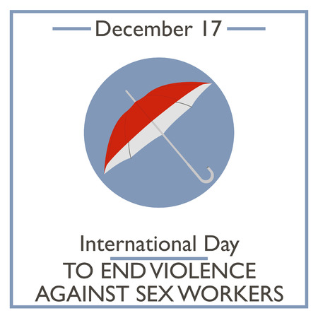 International Day to End Violence Against Sex Workers. December 17. Vector illustration for you design, card, banner, poster and calendarのイラスト素材