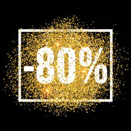 Discount promo label. 80 percent sale promotion tag. New Year, Christmas shop offer. Golden glitter template for banner, poster, certificate. Gold glittering vector flares on black background.のイラスト素材