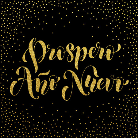 Prospero Ano Nuevo gold glitter modern lettering for Spanish Happy New Year greeting holiday card. Vector hand drawn festive text for banner, poster, invitation on white background.のイラスト素材