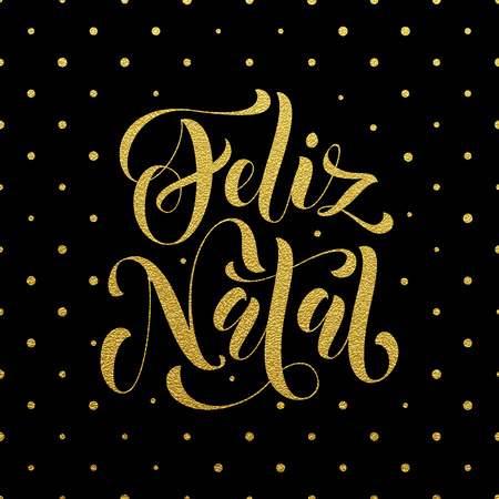 Feliz Natal gold glitter greeting for Portuguese, Brazilian Ano Novo, Merry Christmas, Xmas, New Year holiday card. Vector hand drawn festive text for banner, poster, invitation backgroundのイラスト素材