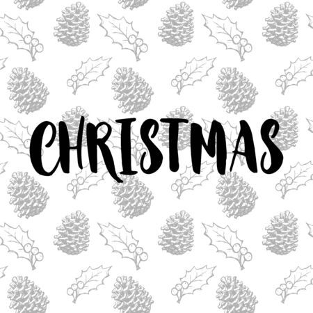 Merry Christmas text for greeting card with pine cone and holly leaf pattern on white backgroundのイラスト素材
