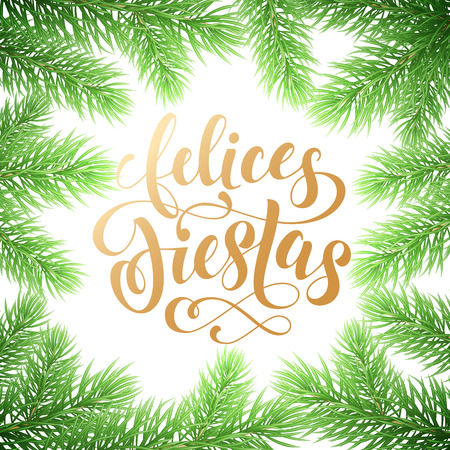 Felices Fiestas Spanish Happy Holidays golden hand drawn calligraphy and fir tree wreath decoration. Vector golden text font lettering and garland frame for holiday greeting card white backgroundのイラスト素材