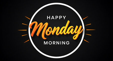 Text reads Happy Monday Morning inside a circle with sunburst rays on a dark background.の写真素材