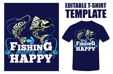 Fishing Makes Me Happy Typography T-Shirt Vector. Typography Fishing T Shirt. Fishing Quote T Shirt. Hand Drawn Typography Poster Design. Fishing Makes Me Happy Fishing T Shirt. Design Template For T Shirt Print.のイラスト素材