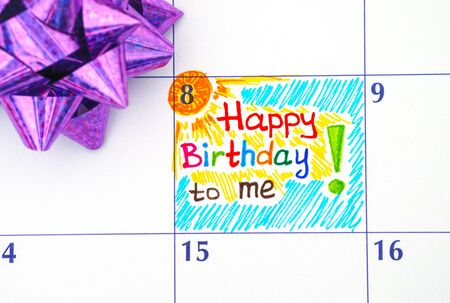 Reminder Happy Birthday to me in calendar with purple bow.