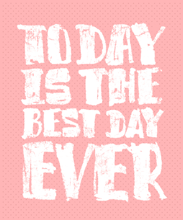 The best day t-shirt print vector illustration on pink background.のイラスト素材