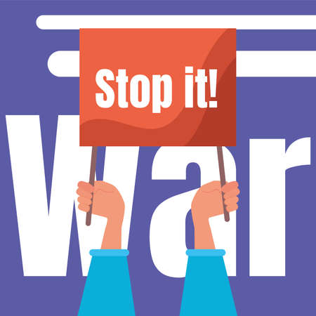 Pair of hands holding a poster Stop war concept Vectorのイラスト素材