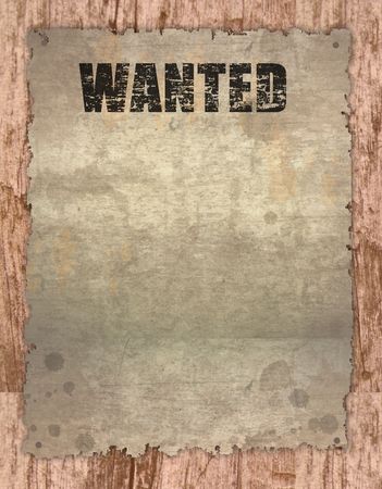 antique page - wanted - vintage wanted poster on woodenの写真素材
