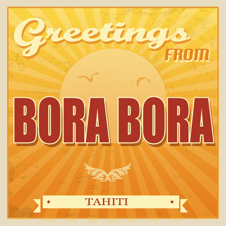Vintage Touristic Greeting Card - Bora Bora, Tahiti, vector illustrationのイラスト素材