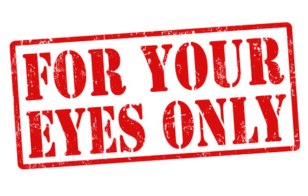 For your eyes only grunge rubber stamp on white, vector illustrationのイラスト素材