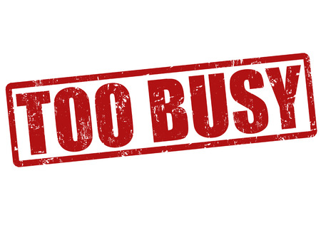Too busy grunge rubber stamp on white, vector illustrationのイラスト素材