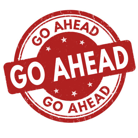 Go ahead grunge rubber stamp on white background, vector illustrationのイラスト素材