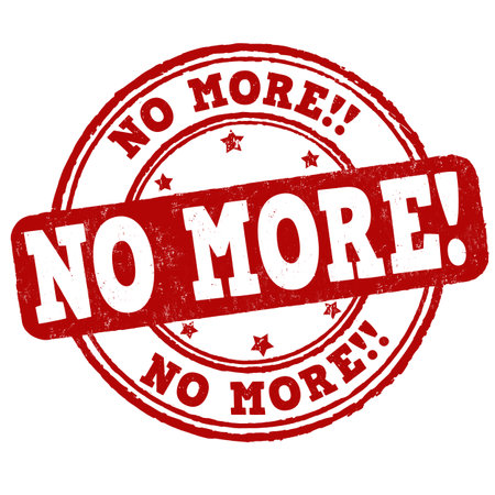 No more grunge rubber stamp on white background, vector illustrationのイラスト素材
