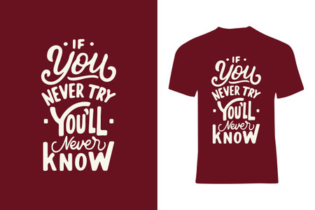 Stylish and motivational t-shirt with an inspiring message in a bold typography design. Perfect for personal or fashion use. Features a powerful quote that encourages positivity and perseverance.のイラスト素材