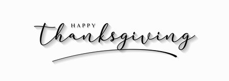 Happy Thanksgiving Handwriting Lettering Calligraphy with Black Text Color, isolated on white background. Vector Graphic Illustration for Banner, Poster, Greeting cards, Web, Presentation. Graphic design element.のイラスト素材