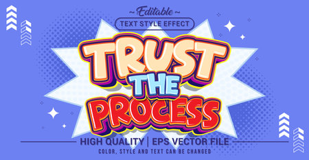 Editable text effect vector with âTrust the Processâ theme. Motivational and modern style symbolizing patience, growth, and perseverance â ideal for sports, fitness, and success design.のイラスト素材
