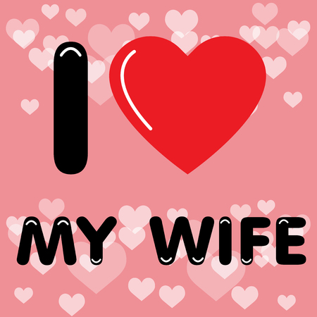 I love My Wife Vectorのイラスト素材