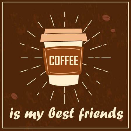Cute poster with coffee cup and coffee is my best friend vintage style letteringのイラスト素材