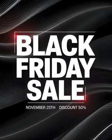 Black friday sale announcement with bold white typography on a dark, abstract, wavy background, highlighting a 50 discount and november 25th dateの素材