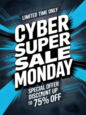 Cyber monday super sale with limited time offer and special discount up to 75 off, promotional advertising graphic with bold text and dynamic backgroundの素材