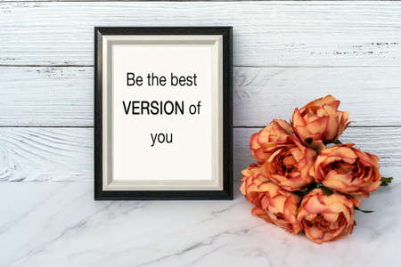 Life motivational quote - Be the best version of youの写真素材