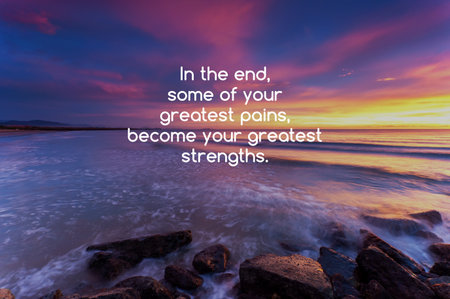 Sunset background with inspirational quotes text in the end some of your greatest pains become your greatest strengthの写真素材