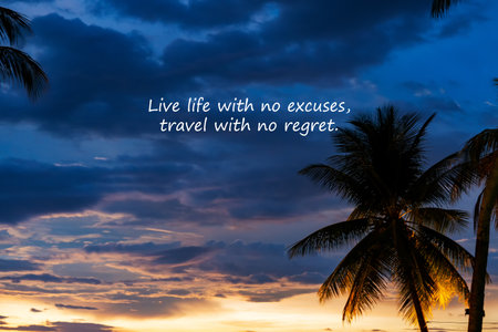 Life quotes live life with no excuses, travel with no regret. Sunset background.の写真素材