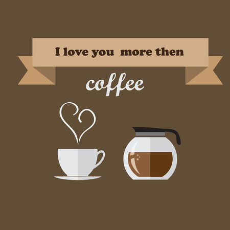 I love you more then coffee.のイラスト素材
