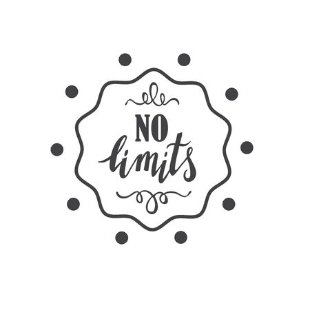 No limits handdrawn phrase with design elements. Hand lettering poster.のイラスト素材