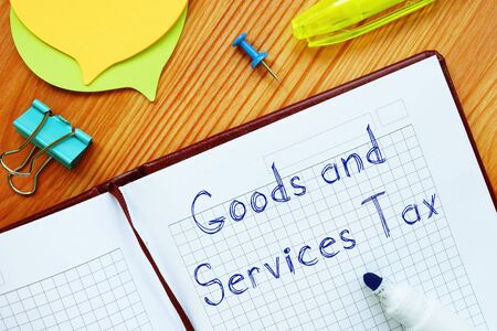 Goods and Services Tax GST  sign on the page.の写真素材