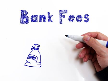 Financial concept about Bank Fees with sign on the page.の写真素材