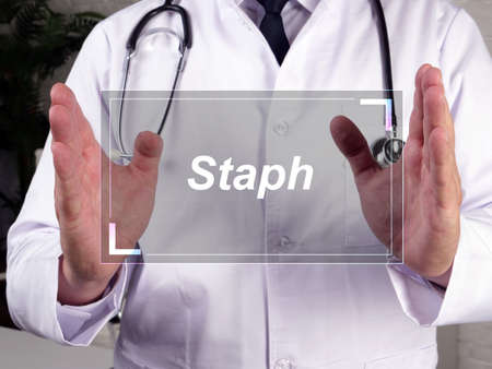 Health care concept about Staph  with phrase on the sheet.