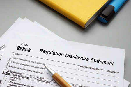 Financial concept meaning Form 8275-R Regulation Disclosure Statement with sign on the page.