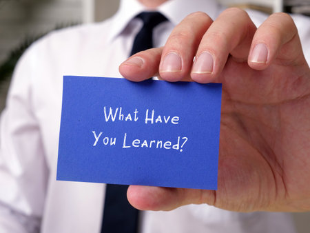 Motivational concept meaning What Have You Learned? with inscription on the sheet.