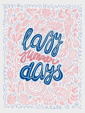 vector lazy summer days typography illustration in pastel pink, blue and grey colors. retro calligraphy lettering poster with doodles, leaves, flowers, ice cream, watermelon, aqualung graphic print.のイラスト素材