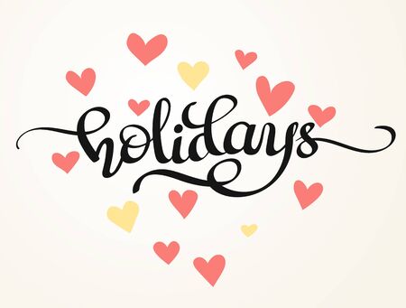 Holidays hand written decorative lettering calligraphy. Vector illustration, template for your designのイラスト素材