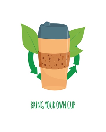 Vector disposable coffee or tea cup with green leaves, recycling symbol and bring your own cup inscription. Environmental friendly hot beverage container for takeaway drinkのイラスト素材