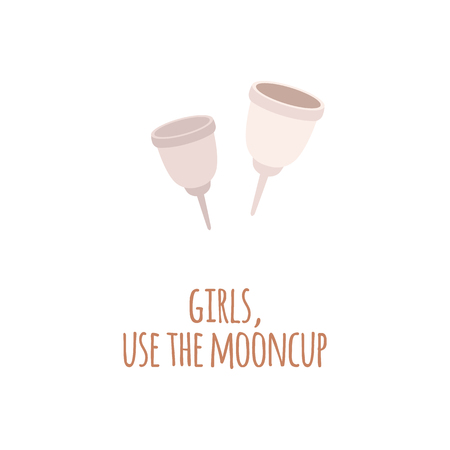 Two zero waste eco menstrual cup in a flat style. Bio menstrual cup with text Girls, use the mooncup. Isolated female vector illustration on white background.のイラスト素材