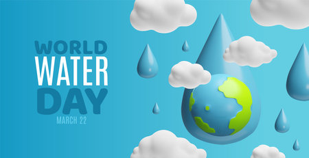 World water day, March 22, 3D banner design, planet earth in aqua drop and clouds, ecology and environmental conceptのイラスト素材