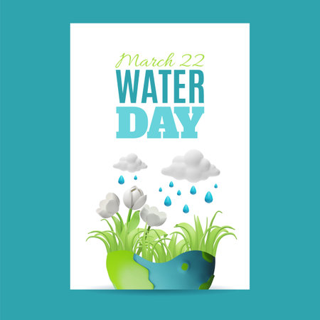 World water day, 22 March 3D vector poster, planet Earth and rain drops, green plant, flowers, environment conservationのイラスト素材