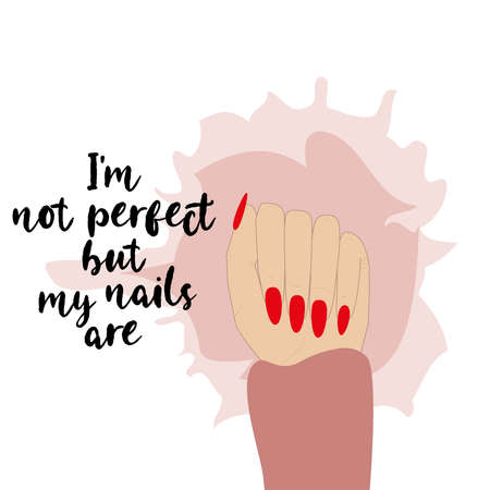 Beautiful dark skin woman's hand with french manicure. Handwritten lettering about nails and manicure. Inspiration quote for beauty salon, print or card.のイラスト素材